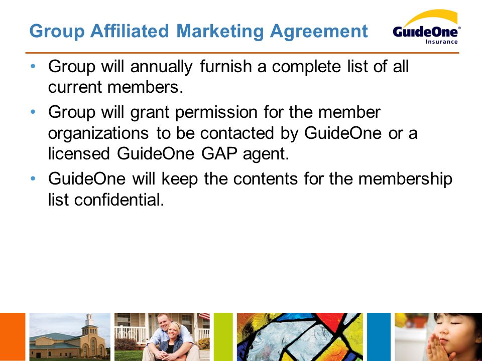Group Affiliated Marketing Agreement Group will annually furnish a complete list of all current members.