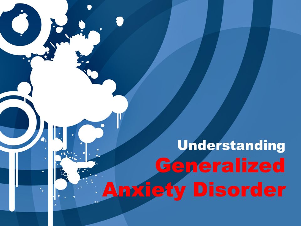 Understanding Generalized Anxiety >> Understanding Generalized Anxiety Disorder People With Understanding Generalized Anxiety >> Understanding Generalized Anxiety Disorder People With
