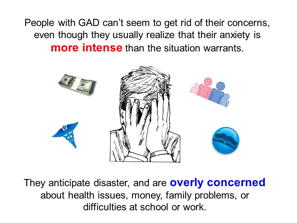 Understanding Generalized Anxiety >> Understanding Generalized Anxiety Disorder People With Generalized Understanding Generalized Anxiety >> Understanding Generalized Anxiety Disorder People With Generalized