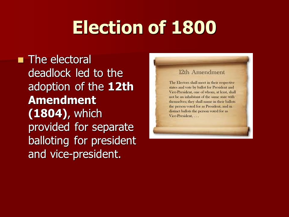 twenty-seven amendments on X: Amendment 12: Election of President and Vice  President. This amendment was passed by Congress December 9th, 1803, but  ratified June 15th, 1804. This amendment seperated ballots for President