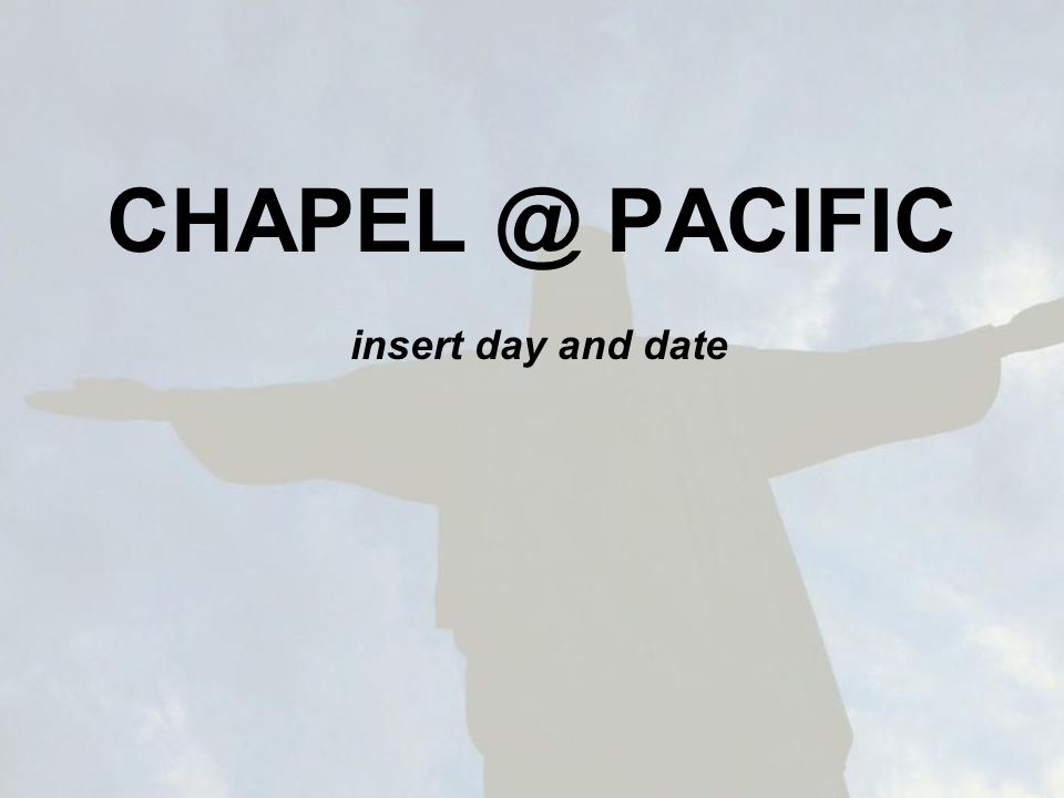 PACIFIC insert day and date