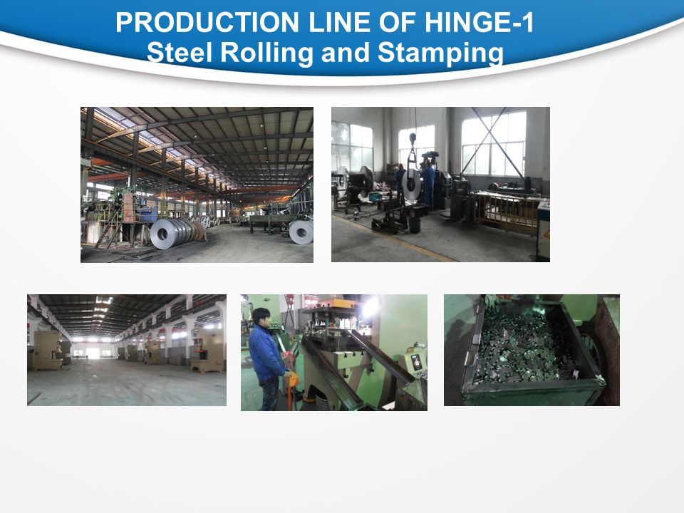 PRODUCTION LINE OF HINGE-1 Steel Rolling and Stamping
