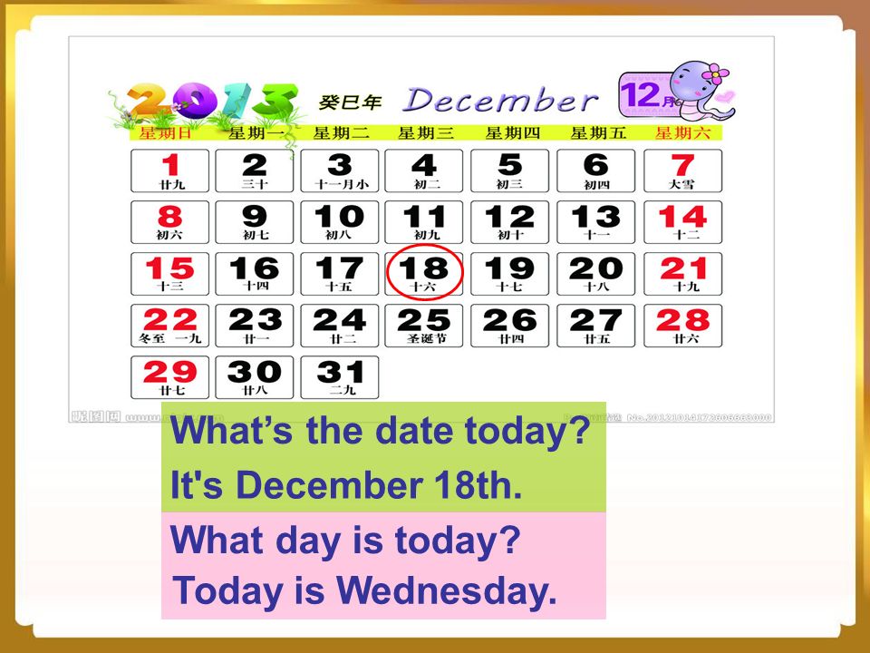Presentation on theme: "What’s the date today? 