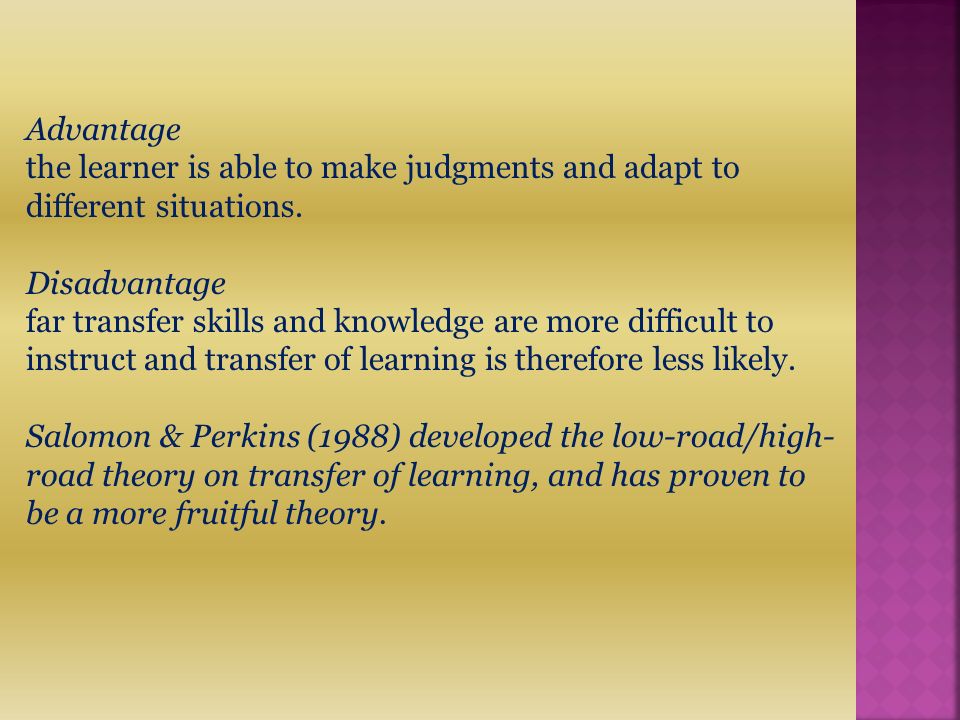 Transfer of Learning [Definition; Kinds of transfer of learning; Factors  affecting transfer & Facilitating transfer of learning] - ppt download