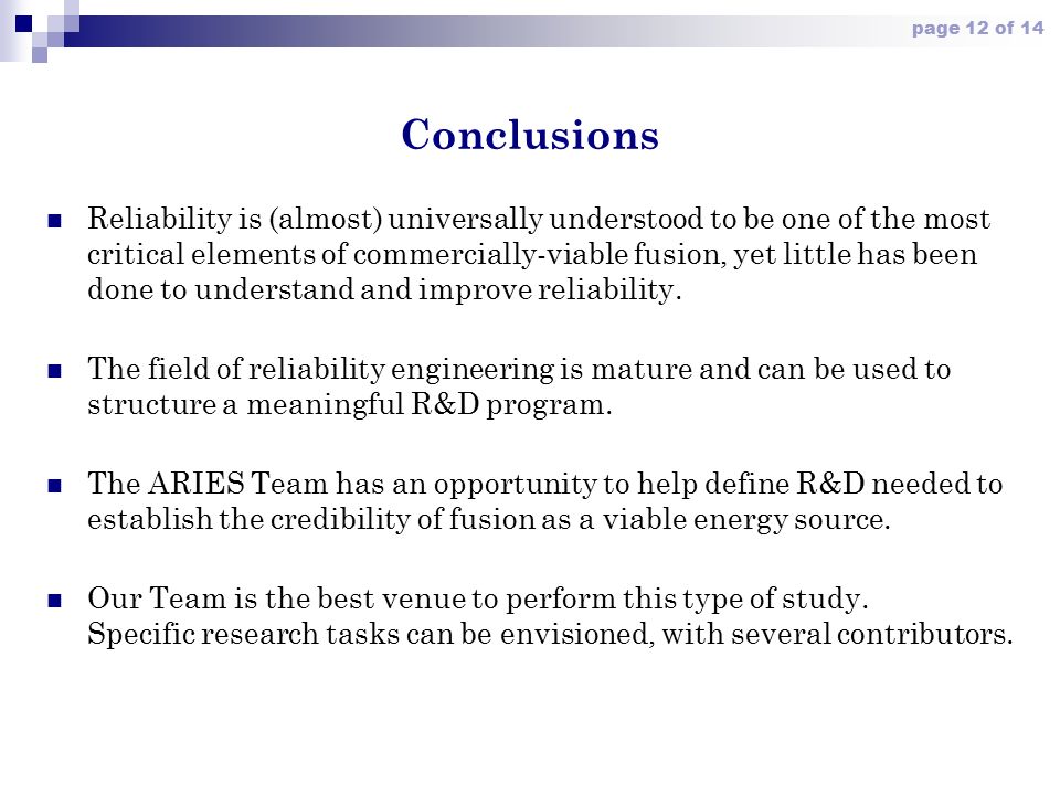 Page 1 Of 14 Opportunities For Reliability Studies In Aries M S Tillack Aries Project Meeting April Ppt Download