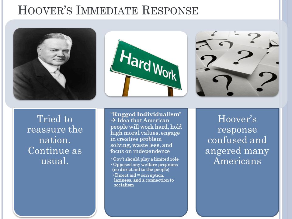 The Main Idea Herbert Hoover Came To Office With A Clear Philosophy Of Government But The Events Of The Great Depression Overwhelmed His Responses Reading Ppt Download
