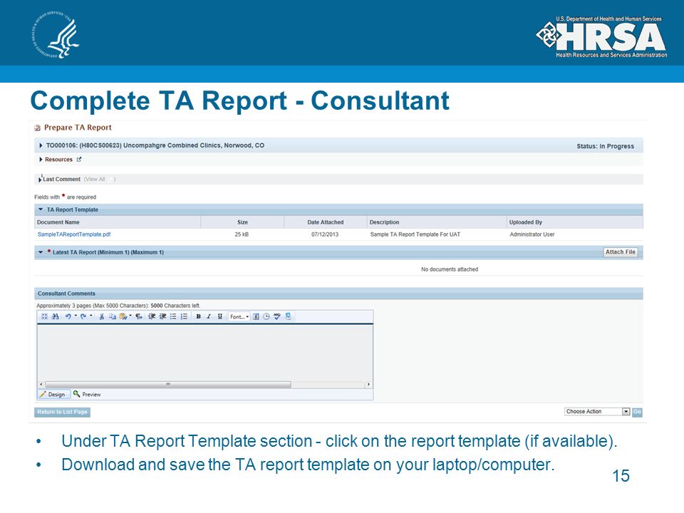 15 Complete TA Report - Consultant Under TA Report Template section - click on the report template (if available).