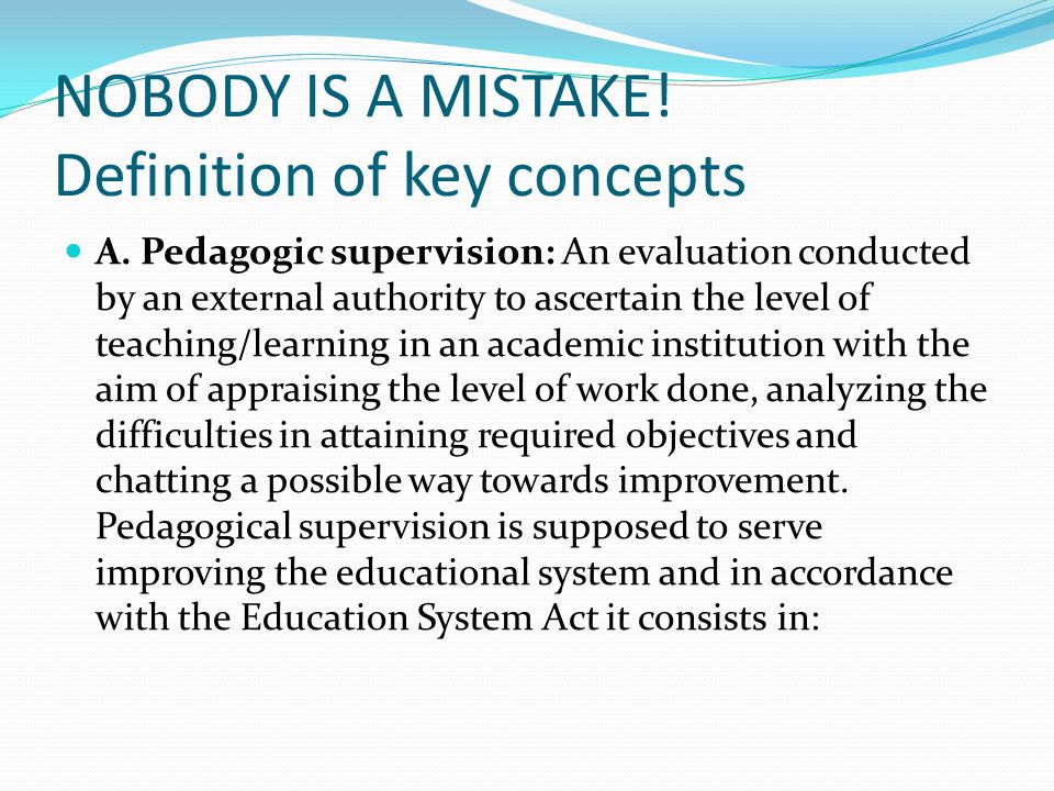 NOBODY IS A MISTAKE. Definition of key concepts A.