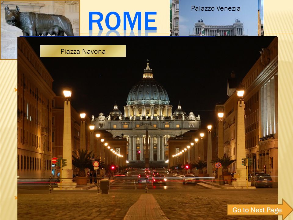 Rome (Roma), the capital city, is full of history.