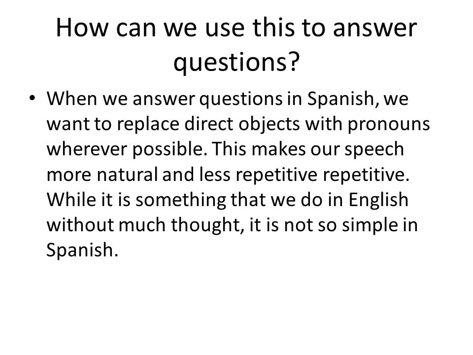 How can we use this to answer questions.