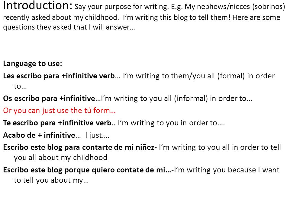 Introduction: Say your purpose for writing. E.g.