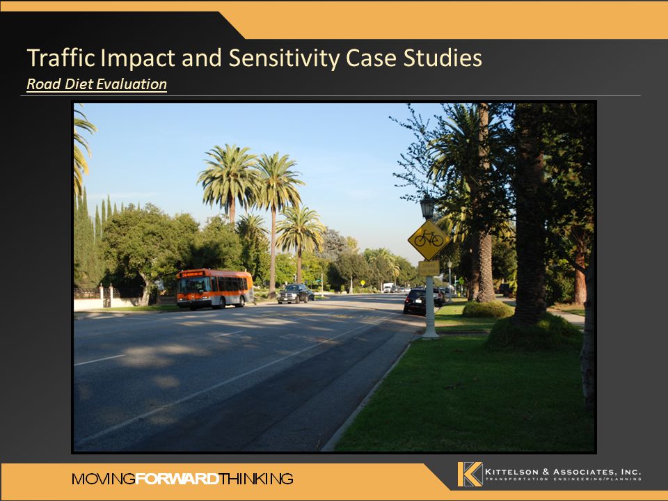 Traffic Impact and Sensitivity Case Studies Road Diet Evaluation