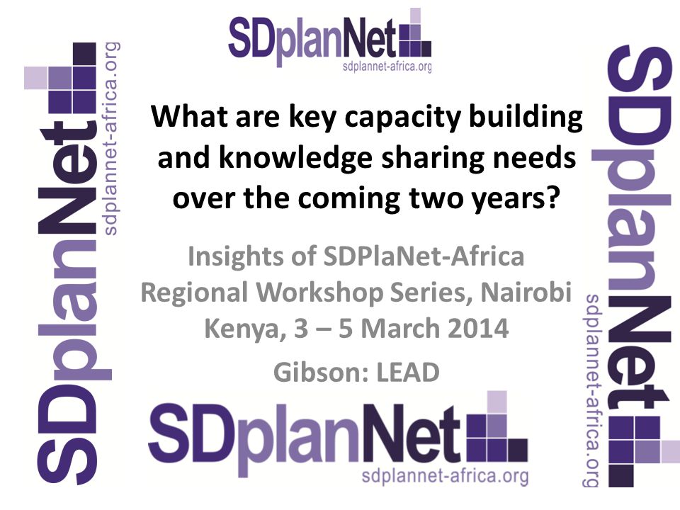 What are key capacity building and knowledge sharing needs over the coming two years.