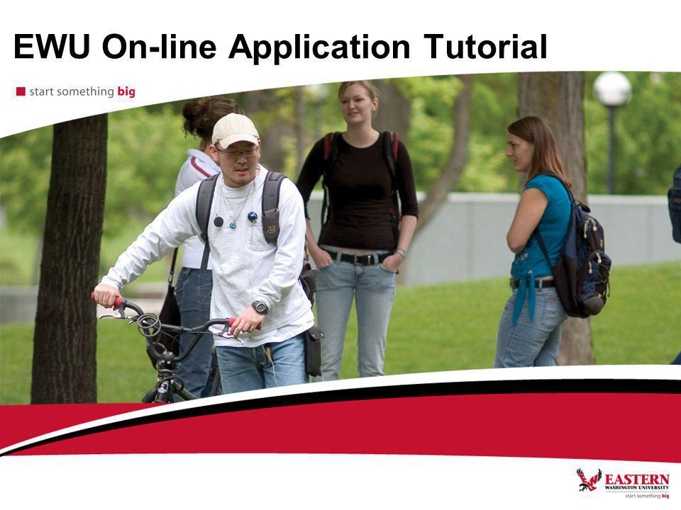 EWU On-line Application Tutorial
