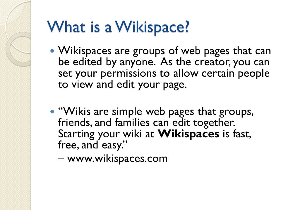 Creating a Classroom Wikispace This tutorial will guide you through steps to create a classroom Wikispace.