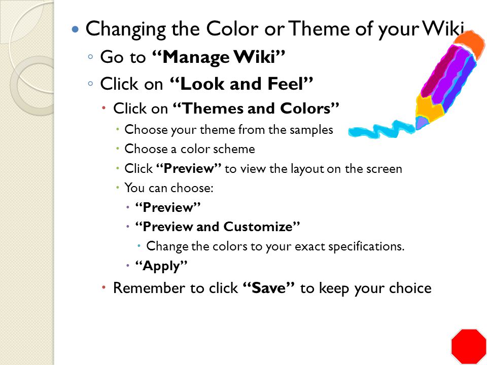 Preview Before saving any work, you can preview what changes you made.