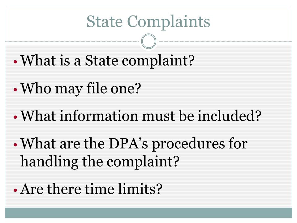 State Complaints What is a State complaint. Who may file one.