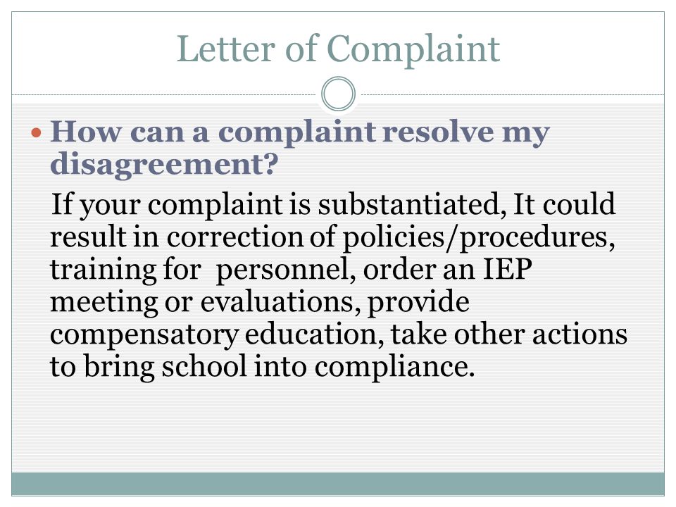Letter of Complaint How can a complaint resolve my disagreement.