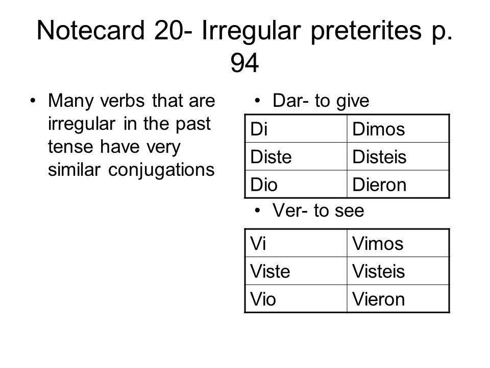 Notecard 20- Irregular preterites p.