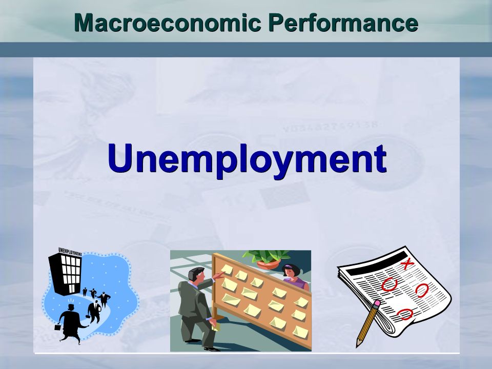 Macroeconomic Performance Unemployment