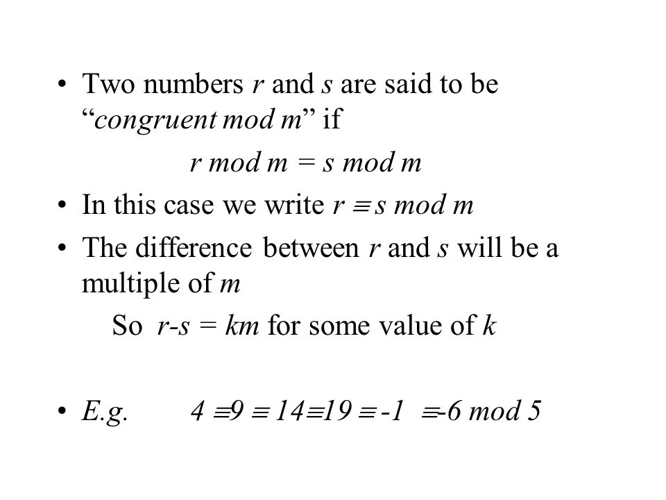 Answered: The Modular Operation r mod m = r…