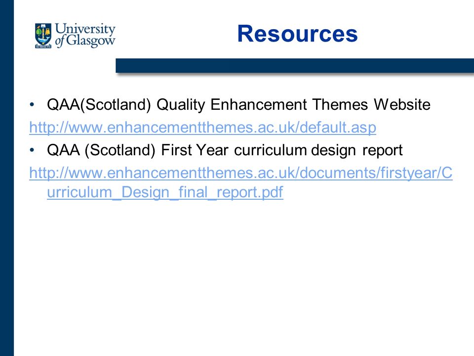 Resources QAA(Scotland) Quality Enhancement Themes Website   QAA (Scotland) First Year curriculum design report   urriculum_Design_final_report.pdf