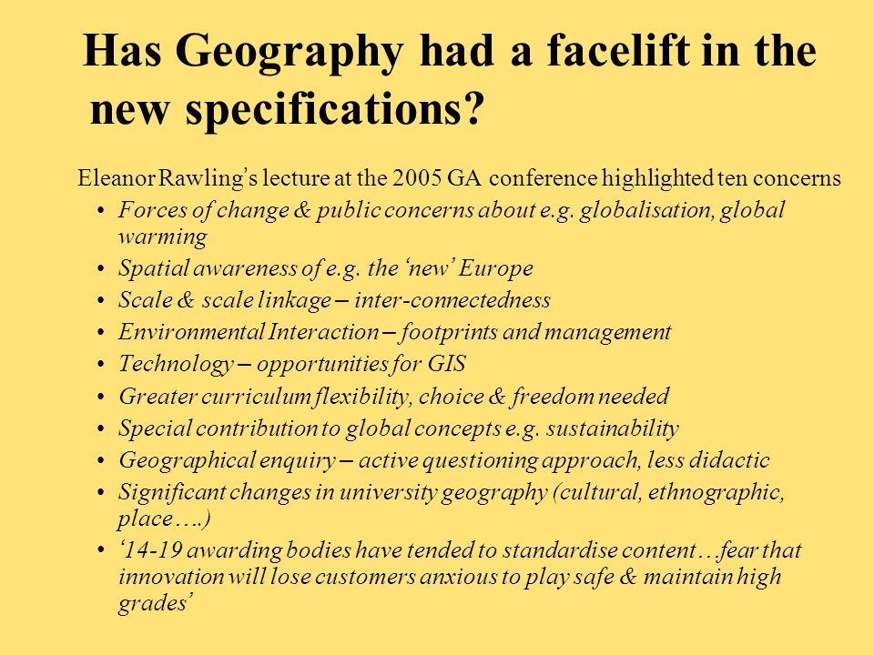 Has Geography had a facelift in the new specifications.