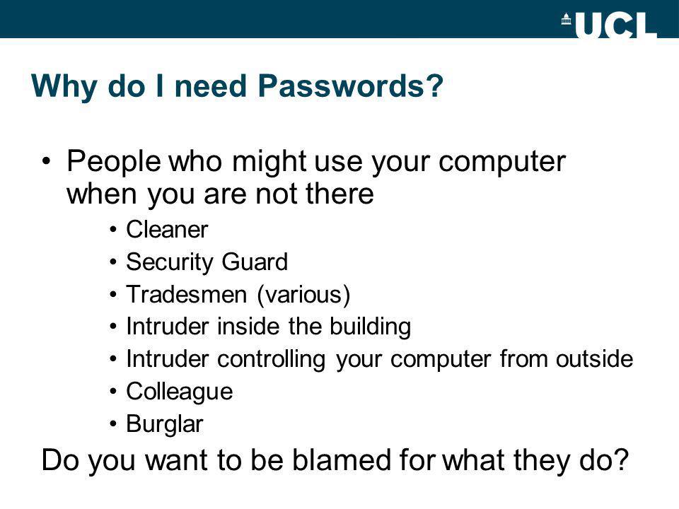 Why do I need Passwords.