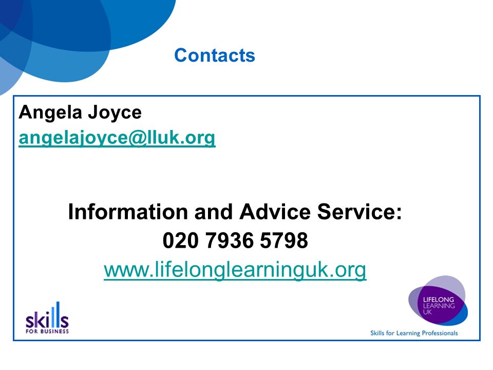 Contacts Angela Joyce Information and Advice Service: