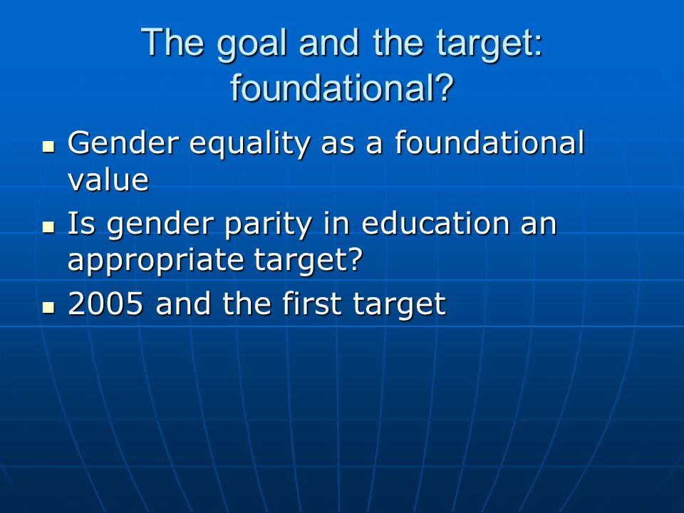 The goal and the target: foundational.