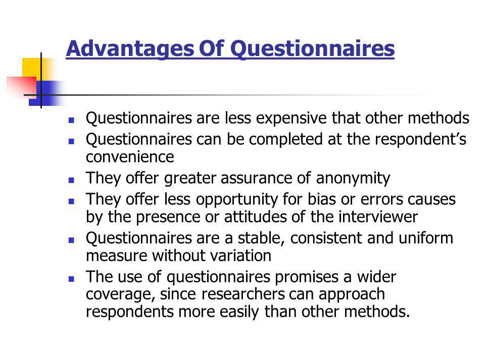 advantages of using questionnaires in research