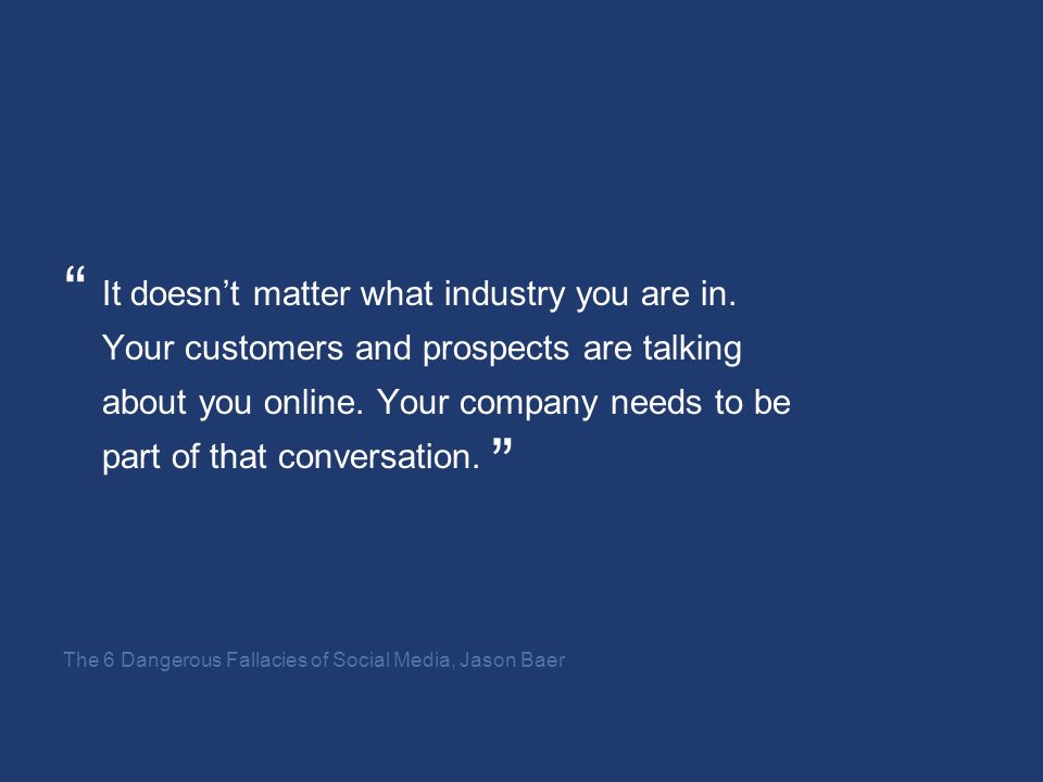 It doesnt matter what industry you are in.