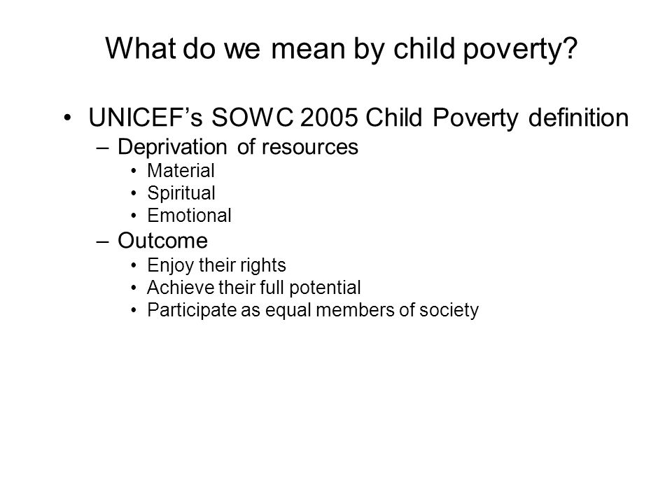 What do we mean by child poverty.