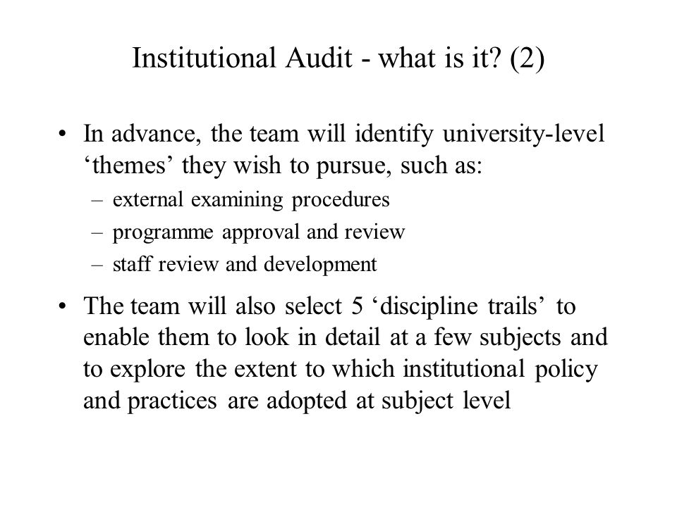 Institutional Audit - what is it.