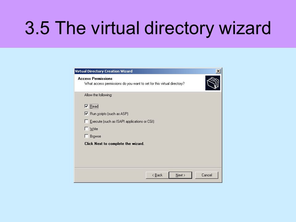 3.5 The virtual directory wizard