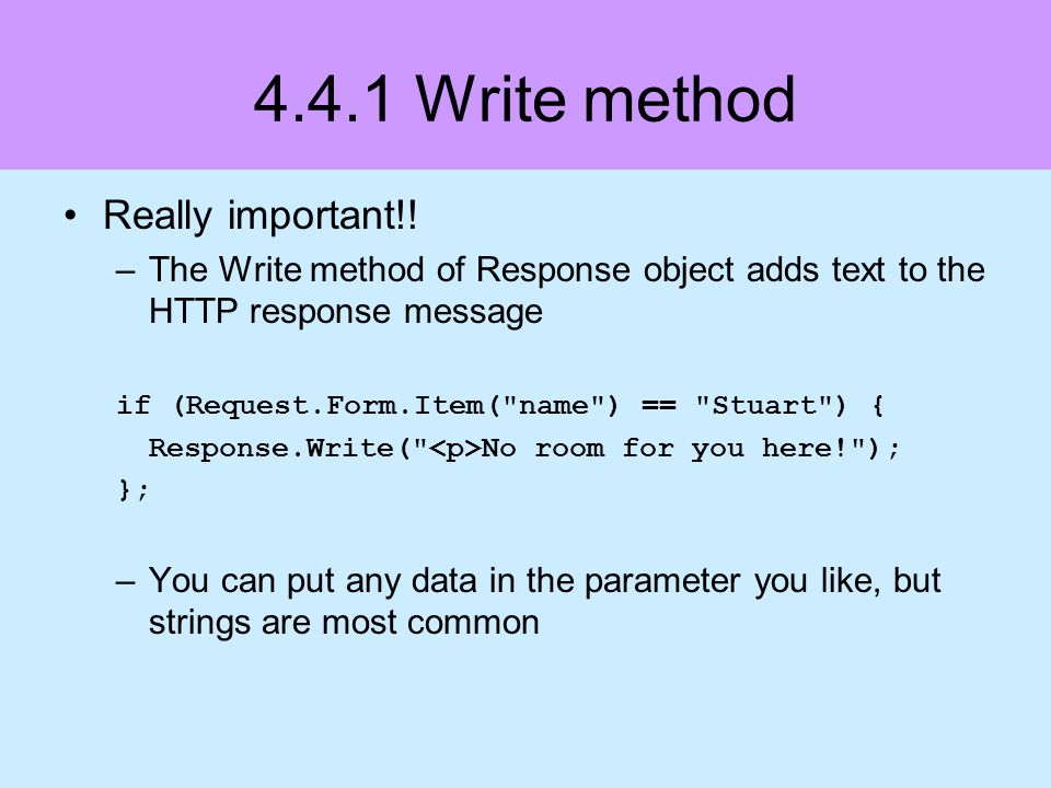 4.4.1 Write method Really important!.