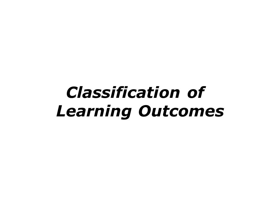 Classification of Learning Outcomes