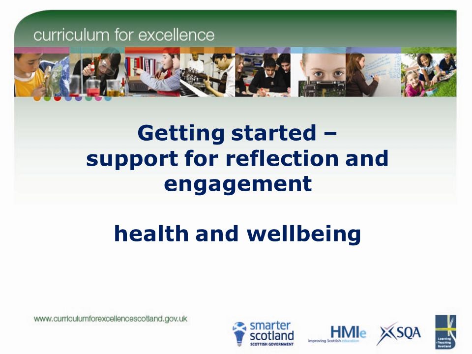 Getting started – support for reflection and engagement health and wellbeing