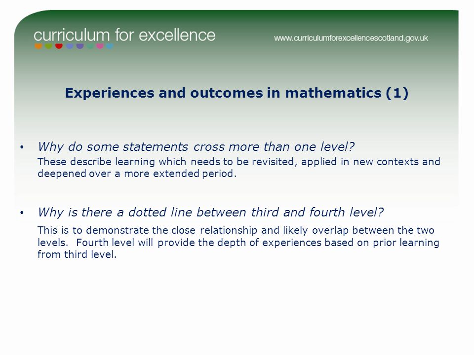 Experiences and outcomes in mathematics (1) Why do some statements cross more than one level.