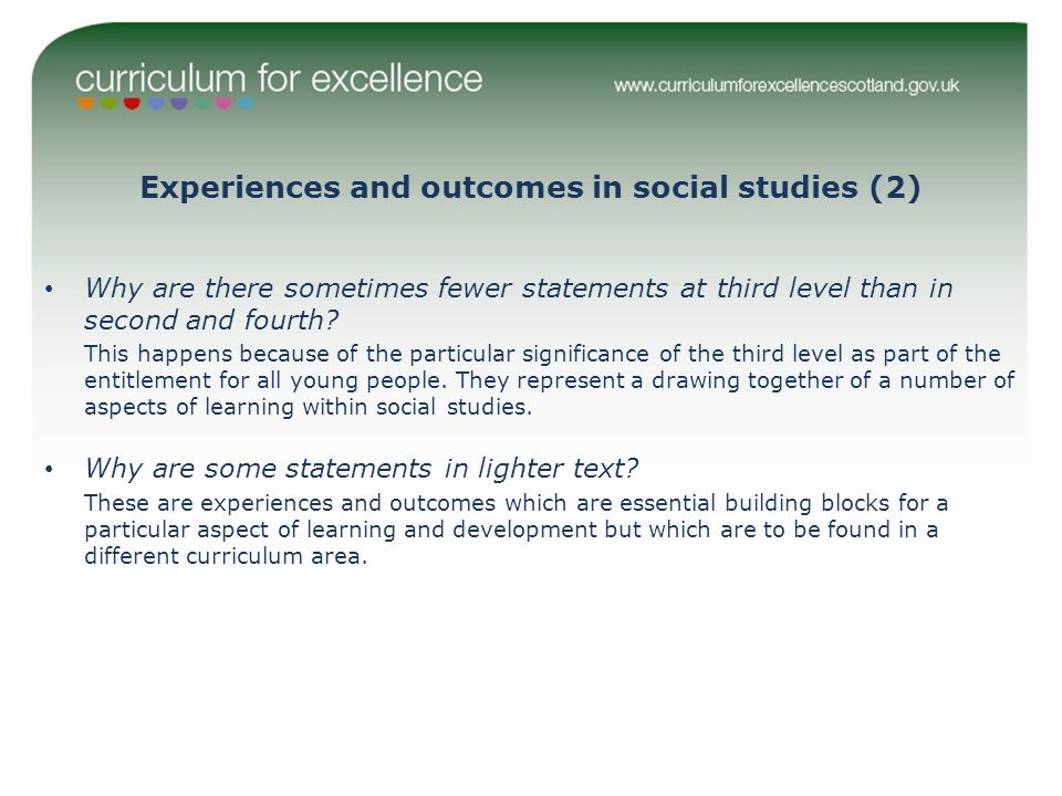 Experiences and outcomes in social studies (2) Why are there sometimes fewer statements at third level than in second and fourth.