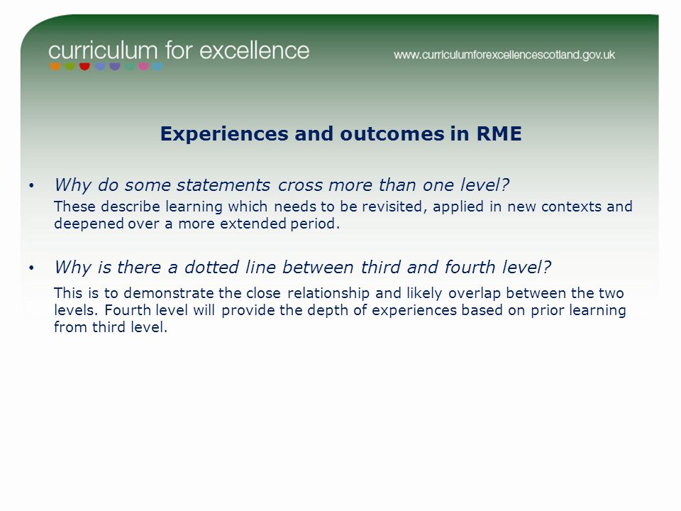 Experiences and outcomes in RME Why do some statements cross more than one level.