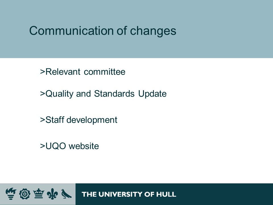 Communication of changes >Relevant committee >Quality and Standards Update >Staff development >UQO website
