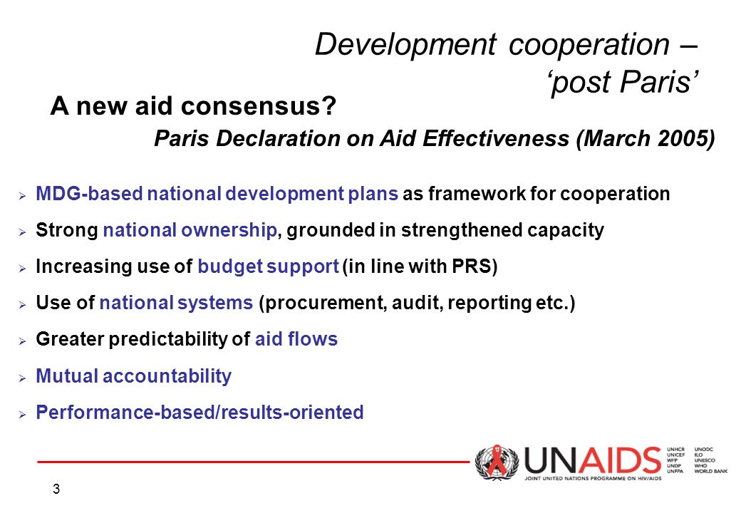3 MDG-based national development plans as framework for cooperation Strong national ownership, grounded in strengthened capacity Increasing use of budget support (in line with PRS) Use of national systems (procurement, audit, reporting etc.) Greater predictability of aid flows Mutual accountability Performance-based/results-oriented A new aid consensus.