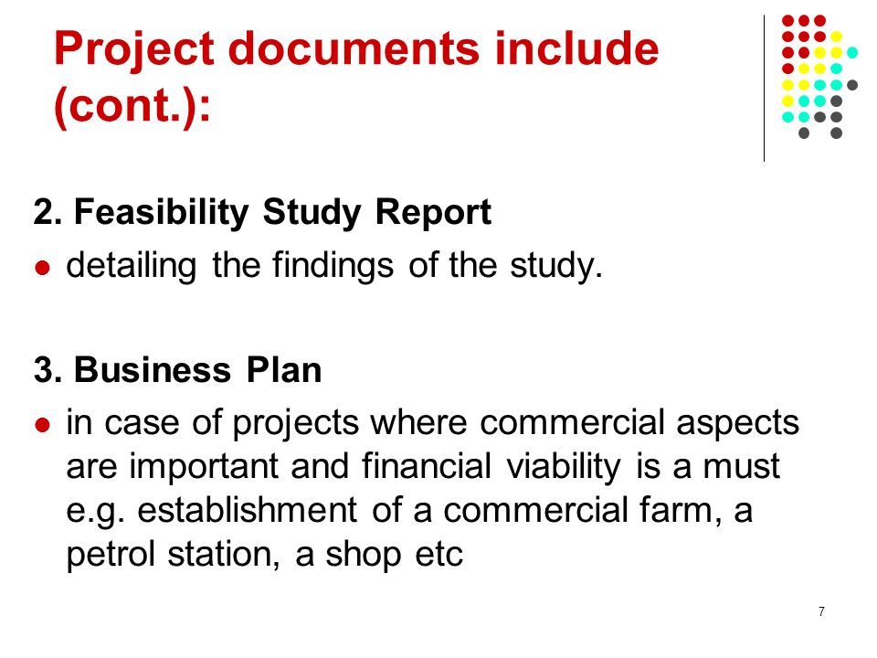 7 Project documents include (cont.): 2.