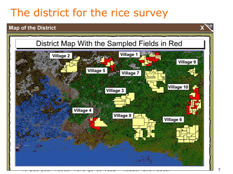To put your footer here go to View > Header and Footer 7 The district for the rice survey