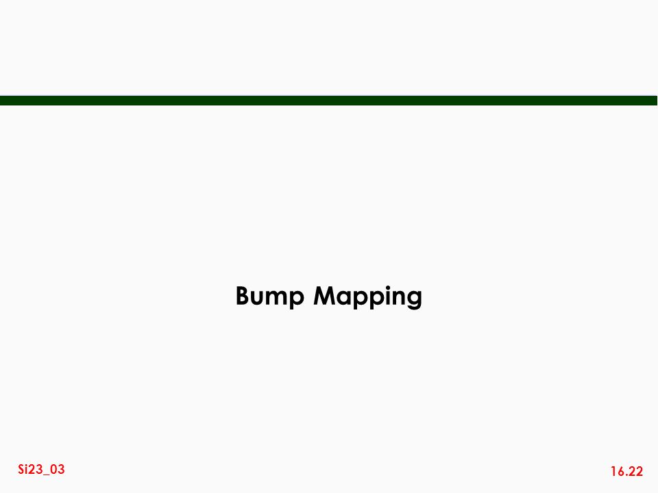 16.22 Si23_03 Bump Mapping