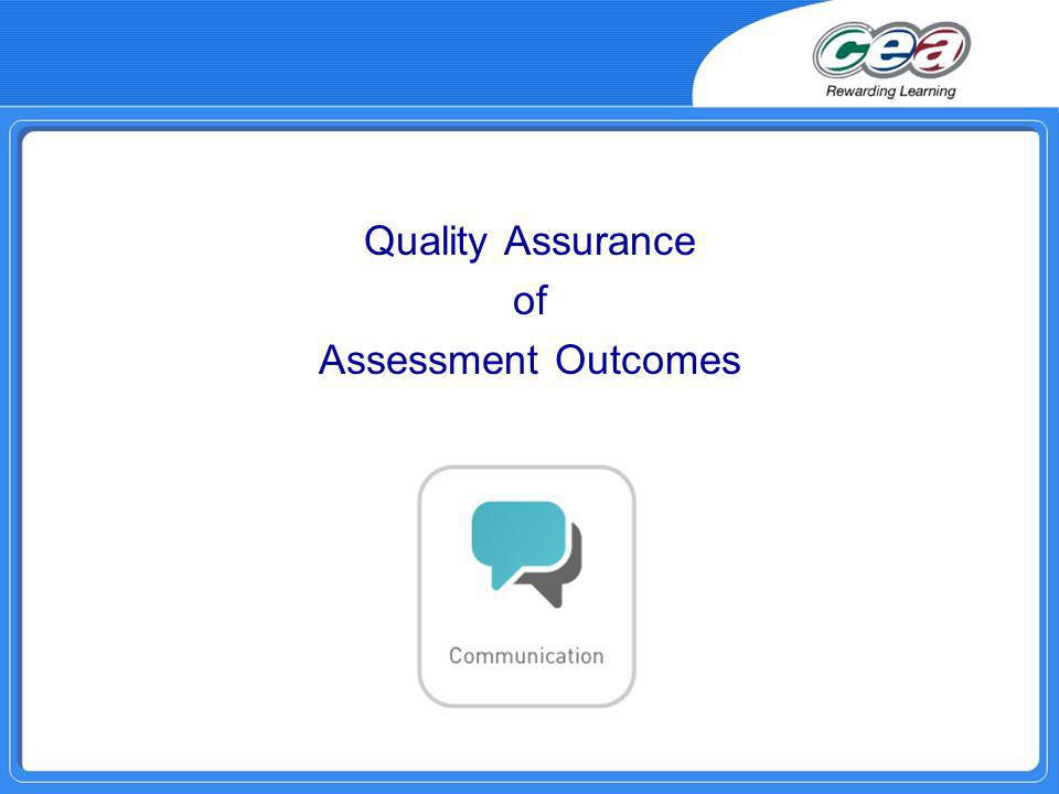Quality Assurance of Assessment Outcomes