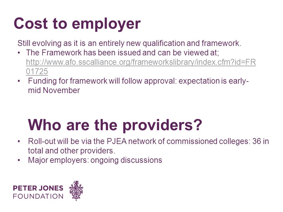 Cost to employer Who are the providers.