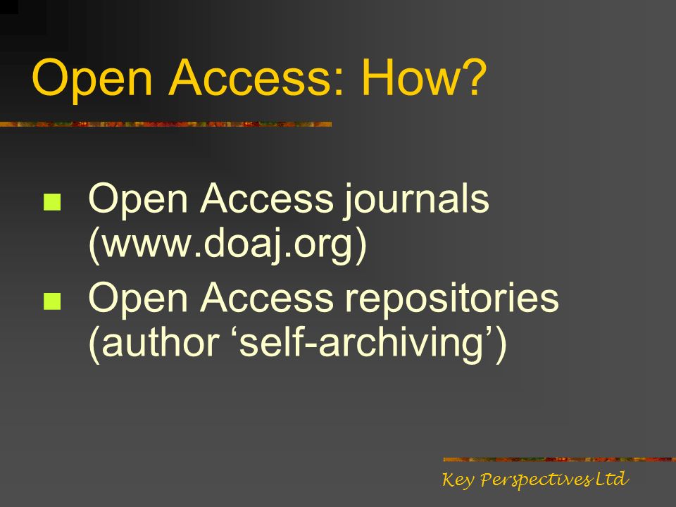 Open Access: How.