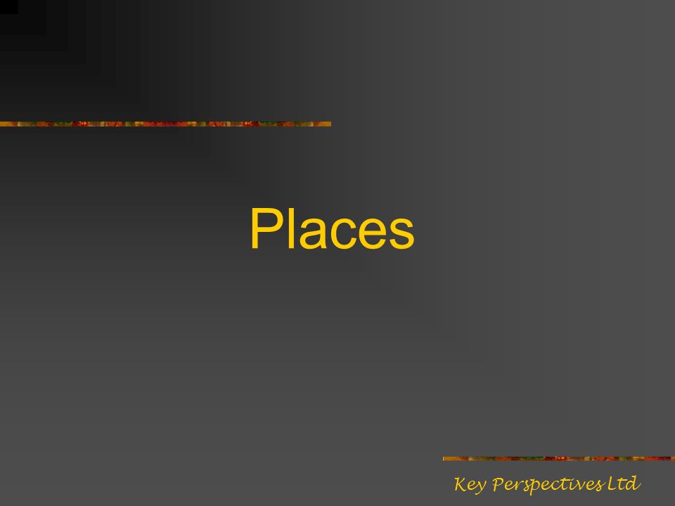 Places Key Perspectives Ltd